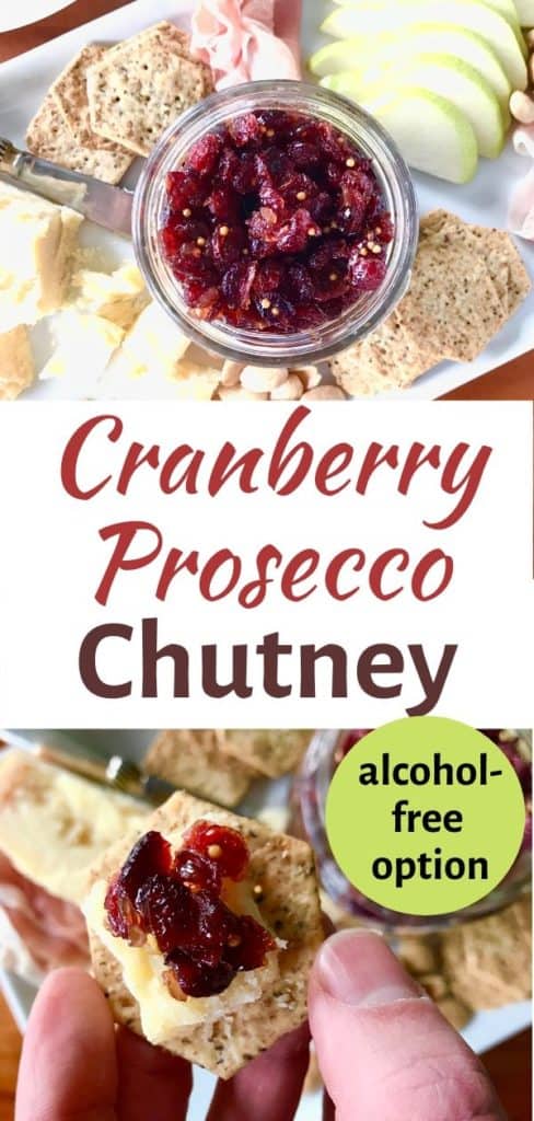 2 images of cranberry prosecco chutney served with crackers and cheese