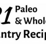 title of 21 Paleo & Whole30 Pantry Recipes