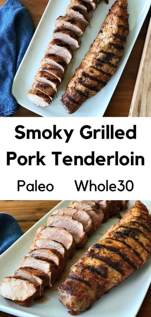 smoky grilled pork tenderloin, one whole, one sliced, on a white platter on a wooden table