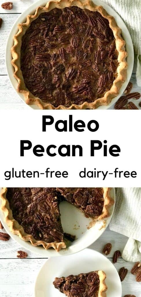 Paleo Pecan Pie in a pie dish surrounded by pecans and a slice on a white plate