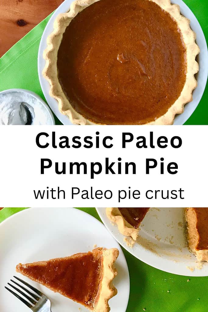 Paleo Pumpkin Pie with Paleo Pie Crust in a pie dish and a slice on a white plate with a fork.