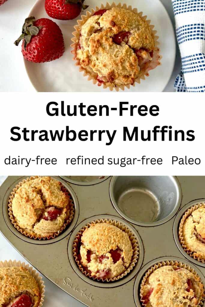Gluten-Free Strawberry Muffins in a muffin pan and one on a plate with fresh strawberries.